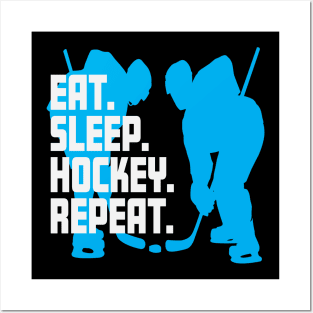 Hockey Eat Sleep Repeat Cool Hockey Lover Team Spirit Posters and Art